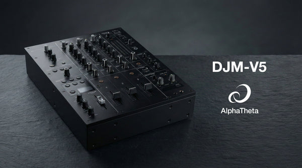 AlphaTheta DJM-V5: A New Generation 3-Channel Mixer for Modern DJs